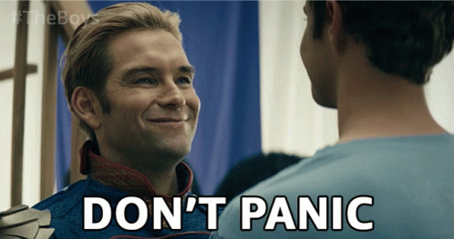dont-panic-relax.gif.5dfbdadd5cf24d8b03cd015fdc49afb5.gif
