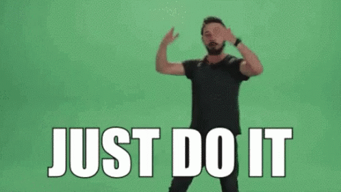 shia-labeouf-just-do-it.gif.d7bc26f526420e857c98368afdd83a27.gif