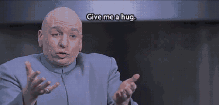 dr-evil-hug.gif.b3127c60cd22cdb2358ab3eb48dcf6c2.gif